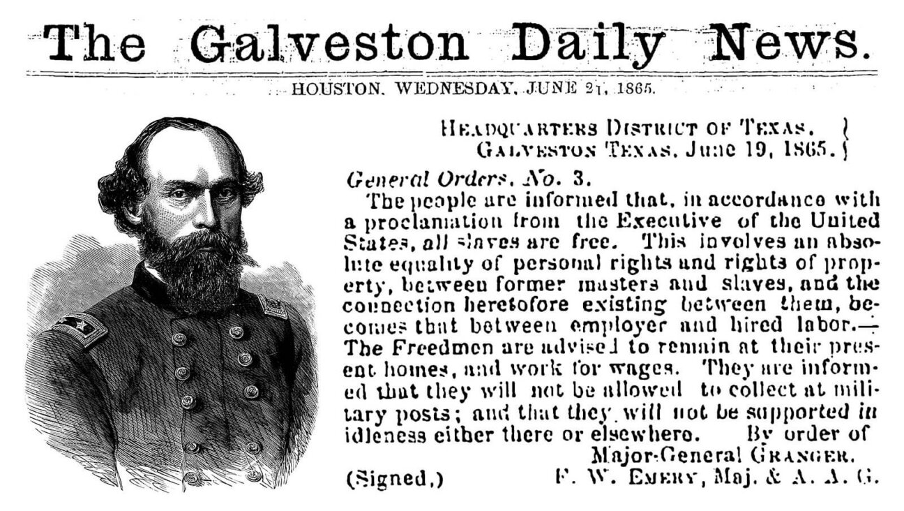 Galveston Daily News, June 21, 1865, Gen. Gordon Granger announces "all slaves are free"