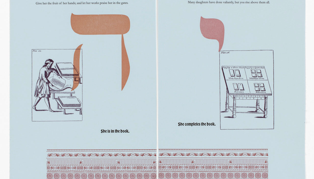 In <i>Handy Works,</i> Avadenka juxtaposes 12 verses from Proverbs with her own texts that tell the story of a hypothetical Jewish woman in the printing business.