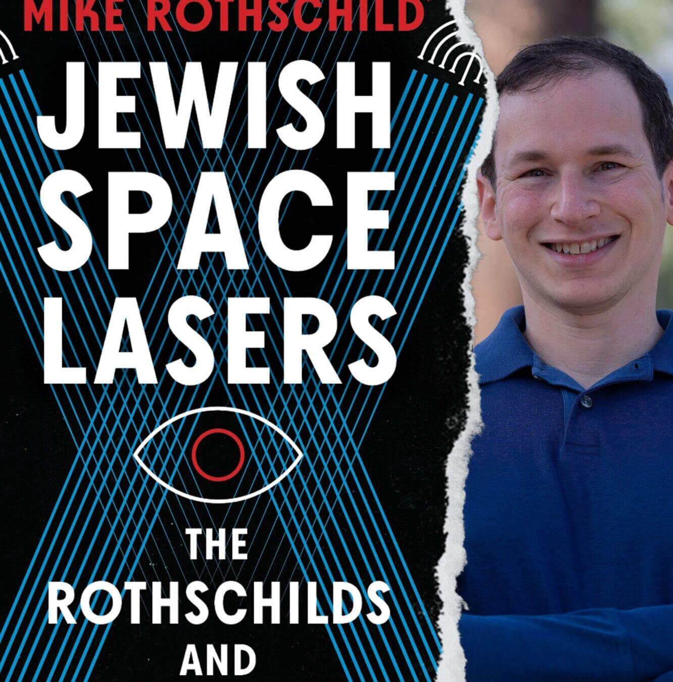 Mike Rothschild and his book,<i>Jewish Space Lasers: The Rothschilds and 200 Years of Conspiracy Theories.</i>
