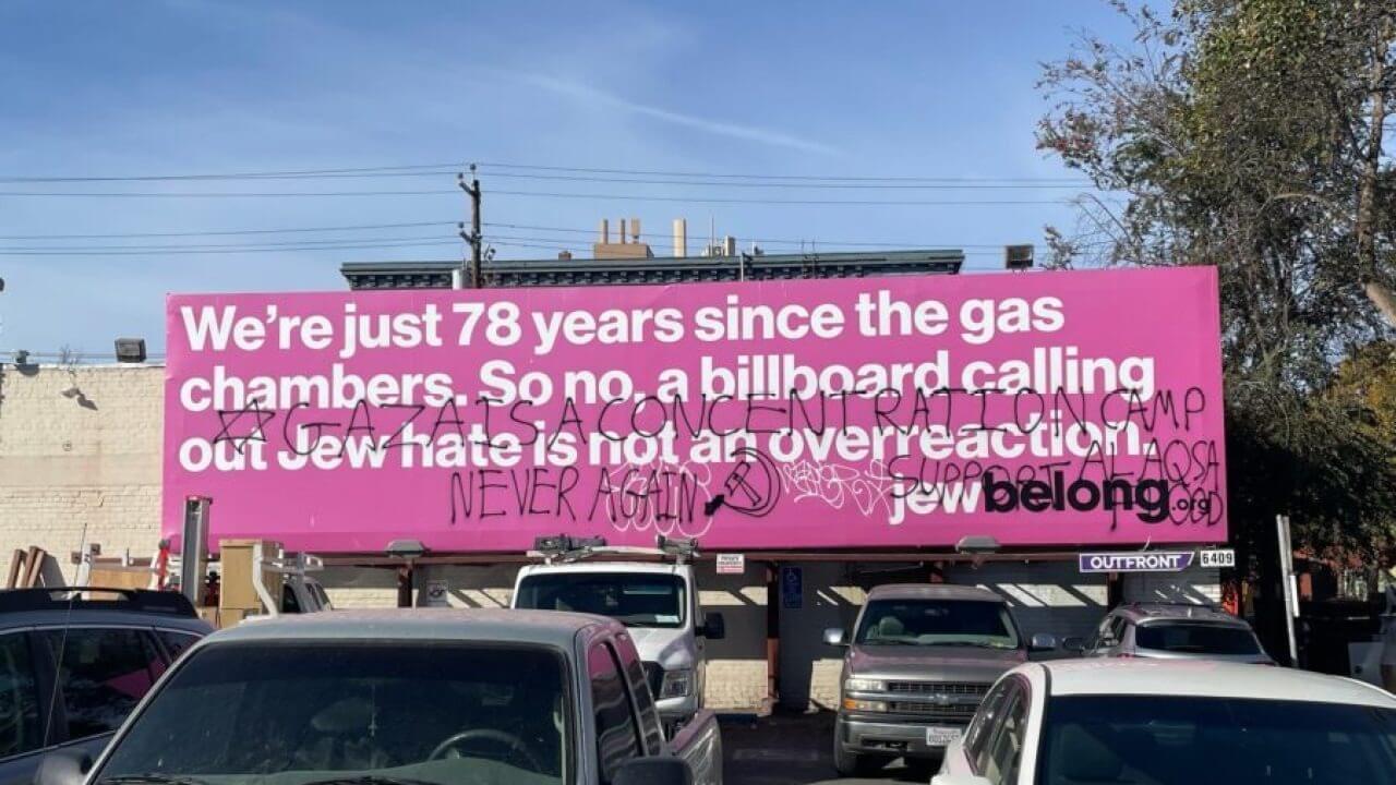 A billboard in Berkeley calling out antisemitism was found defaced on Friday, Oct. 13.