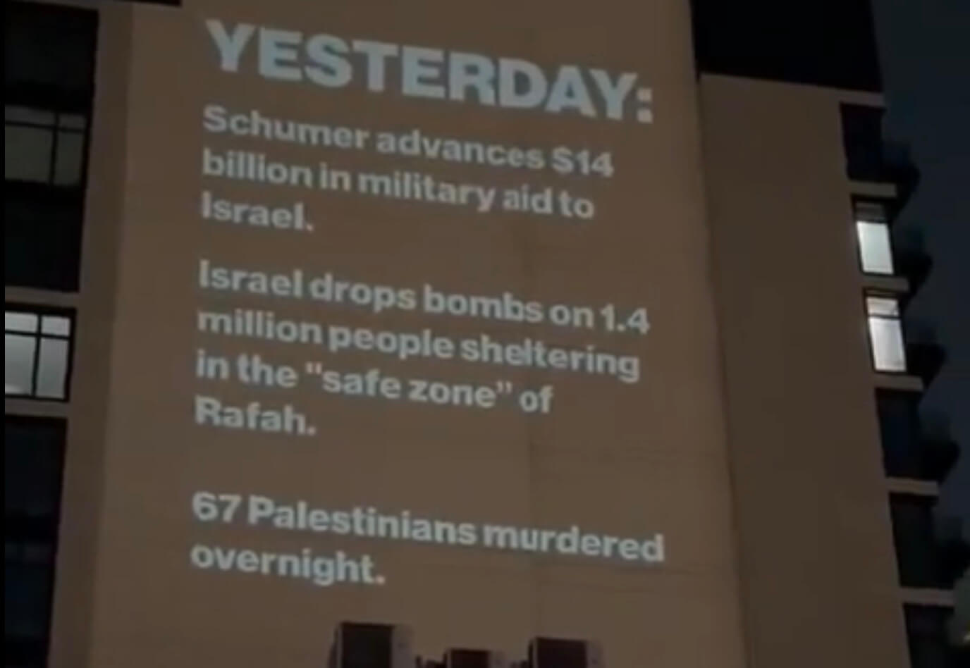IfNotNow projected this message on a building near the Midtown office of Sen. Chuck Schumer on Feb. 12 to protest Israeli military action in Rafah, a city in southern Gaza.