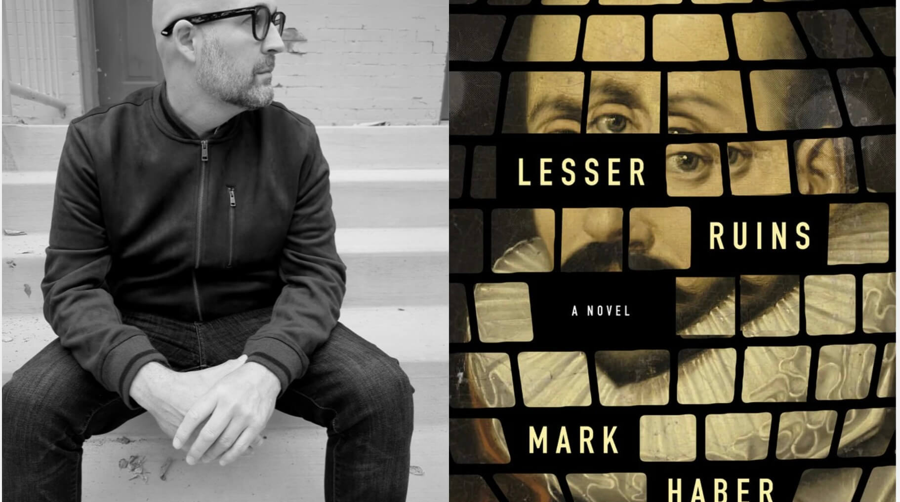 Mark Haber's latest book is 'Lesser Ruins.'