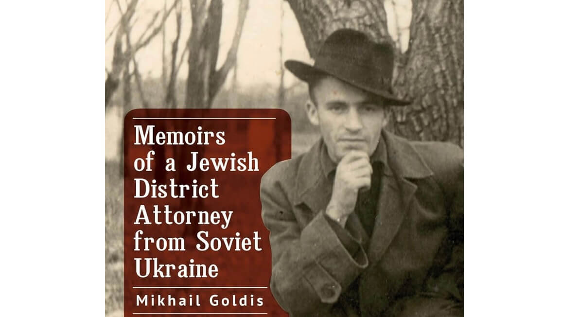 Memoirs of a Jew who prosecuted criminals in Soviet Ukraine – The Forward