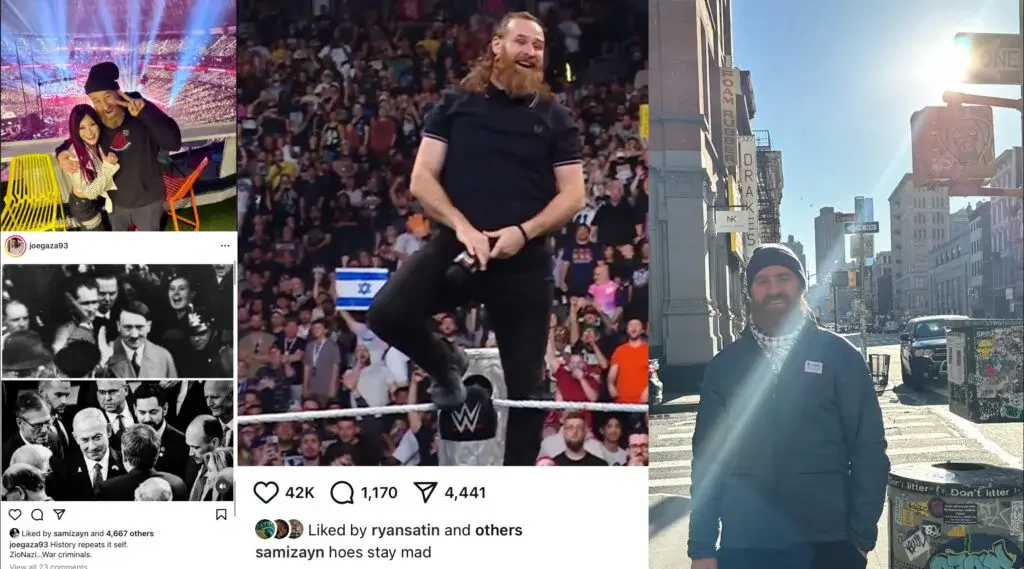 Examples of Sami Zayn’s social media activity that Israeli wrestling fans have objected to (clockwise from upper left): A photo of himself in a watermelon sweatshirt; an Instagram caption reading “hoes stay mad” over a photo of himself smiling with a fan’s Israeli flag in the background; a photo of himself with a tiny anti-Israel sticker visible on a garbage can in the corner; and an Instagram caption “liked” by Zayn comparing Benjamin Netanyahu to Hitler. (Screenshots via X/Instagram)