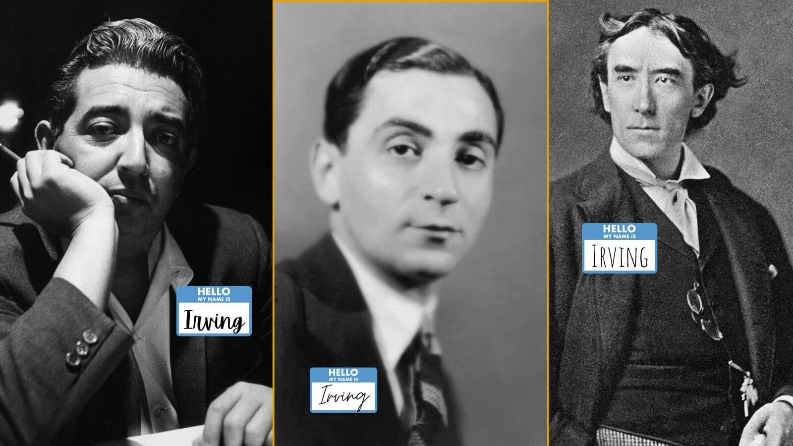 From left, author Irving Wallace, composer Irving Berlin, and actor Henry Irving.