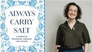 Samantha Ellis' 'Always Carry Salt' is constructed of memories, stories and 'silent traces.'