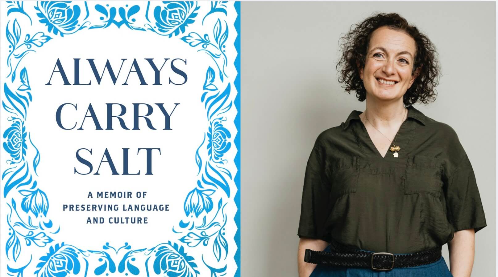 Samantha Ellis' 'Always Carry Salt' is constructed of memories, stories and 'silent traces.'
